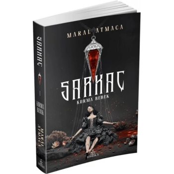 Sarkaç 1: Kurma Bebek-Karton Kapak-Maral Atmaca-Ephesus Yayınları