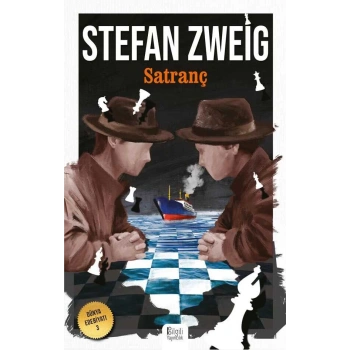 Satranç - Stefan Zweig - Bilgili Yayınları