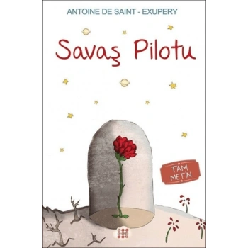 Savaş Pilotu- Tam Metin- Antoine de Saint Exupery- Dokuz Yayınları