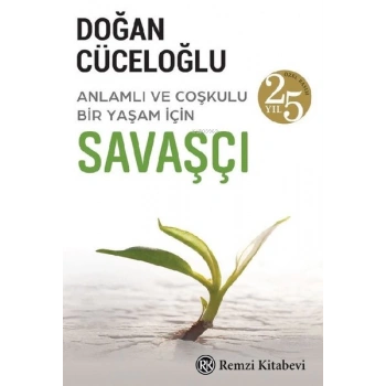 Savaşçı- Yeni Kapak  - Doğan Cüceloğlu - Remzi Yayınları