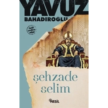 Sahipsiz Saltanat - Yavuz Bahadıroğlu - Nesil Yayınları