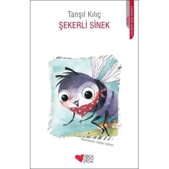 ŞEKERLİ SİNEK / TANŞIL KILIÇ / CAN YAYINLARI