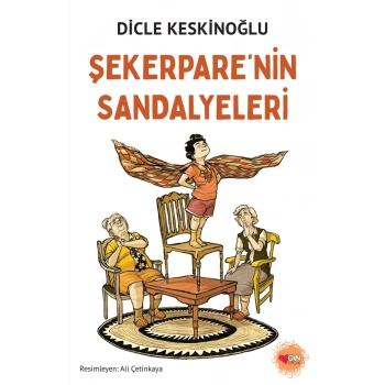 Şekerparenin Sandalyeleri-Dicle Keskinoğlu-Can Çocuk