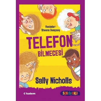 SEN DE OKU-TELEFON BİLMECESİ-SALLY NİCHOLLS-TUDEM YAYINLARI