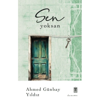 Sen Yoksan-Ahmed Günbay Yıldız-Timaş İnanç