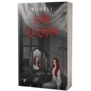 Senin Yüzünden-Karton Kapak-R.İdeli-Artemis Yayınları