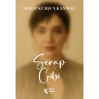 Serap Gibi-Serap Kurşun Kanmaz-Doğan Solibri