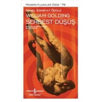 Serbest Düşüş - William Golding - İş Bankası Kültür Yayınları