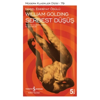 Serbest Düşüş - William Golding - İş Bankası Kültür Yayınları