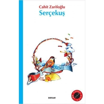 Serçekuş - Cahit Zarifoğlu - Beyan Yayınları