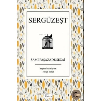 Sergüzeşt -Samipaşazade Sezai-Karton Kapak-Koridor Yayınları