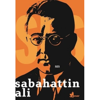 SES - SABAHATTİN ALİ - ÇINAR YAYINLARI