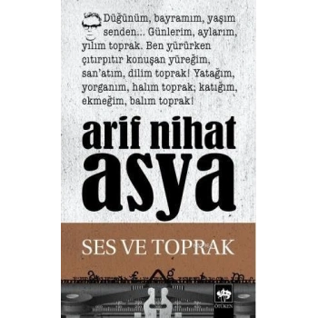 Ses ve Toprak - Arif Nihat Asya - Ötüken Neşriyat