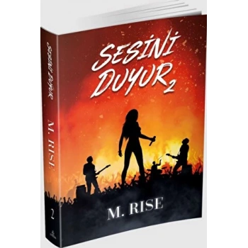 Sesini Duyur 2 (Ciltsiz) - M.Rise - Ephesus Yayınları