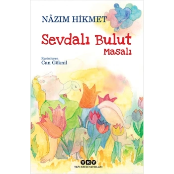 Sevdalı Bulut Masalı (Karton Kapak) - Nazım Hikmet - Yapı Kredi Yayınları