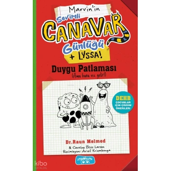 Sevimli Canavarlar Günlüğü - Duygu Patlaması - Yediveren Çocuk Yayınları