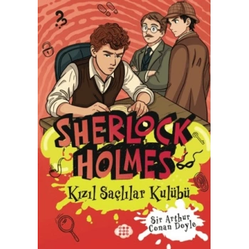 Sherlock Holmes 5- Kızıl Saçlılar Kulübü-Sir Arthur Conan Doyle-Dokuz Çocuk