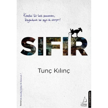 Sıfır - Tunç Kılınç - Destek Yayınları