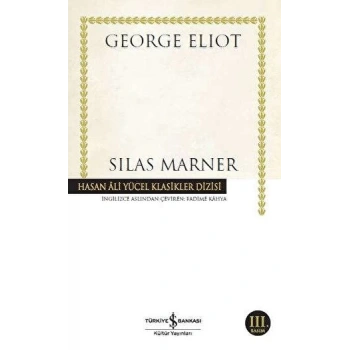 Silas Marner - George Eliot - İş Bankası Kültür Yayınları