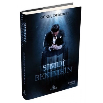 Şimdi Benimsin - Güneş Demirel - Ephesus Yayınları