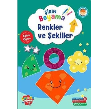 Şirin Boyama Renkler ve Şekiller -Boyama Zamanı-Revzen Kitap