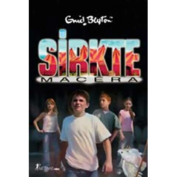 Sirkte Macera - Enid Blyton - Artemis Yayınları