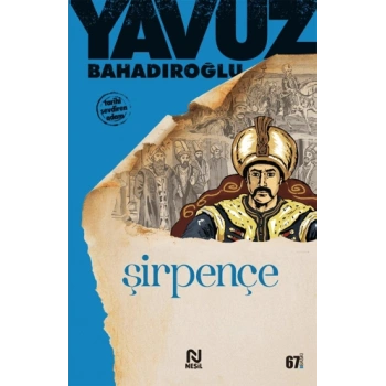 Şirpençe - Yavuz Bahadıroğlu - Nesil Yayınları