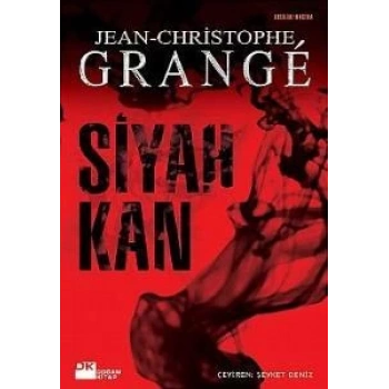 Siyah Kan - Jean-Christophe Grange - Doğan Yayınları