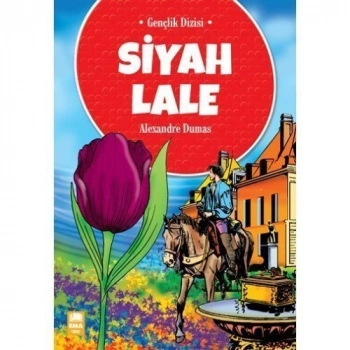 Siyah Lale - Alexandre Dumas - Ema Yayınları