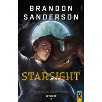 Skyward 2:Starsıght - Brandon Sanderson - Dex Yayınları