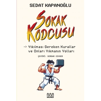 Sokak Kodcusu-Sedat Kapanoğlu-Mundi Yayınları