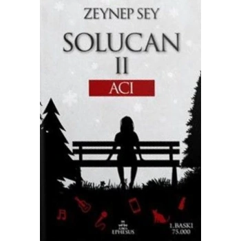 Solucan 2-Acı-Zeynep Sey - Ephesus Yayınları