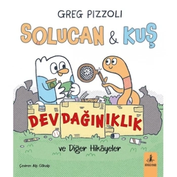 Solucan & Kuş - Dev Dağınıklık - Greg Pizzoli - Büyülü Fener