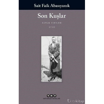 Son Kuşlar-Sait Faik Abasıyanık-Yapı Kredi Yayınları