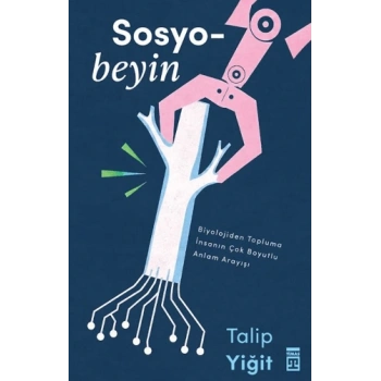 Sosyobeyin-Talip Yiğit-Timaş Yayınları