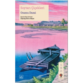 Soytarı Çiçekleri-Osamu Dazai-İthaki Yayınları