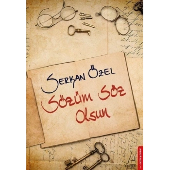 Sözüm Söz Olsun - Serkan Özel - Destek Yayınları