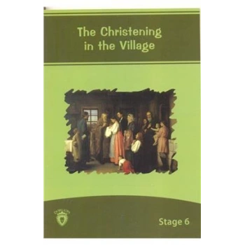 STAGE 6 THE CHRISTENING İN THE VİL - DORLİON YAYINLARI
