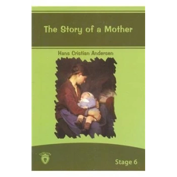 STAGE 6 THE STORY OF A MOTHER - DORLİON YAYINLARI