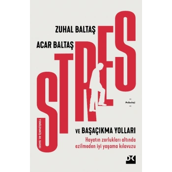 STRES VE BAŞAÇIKMANIN YOLLARI
