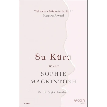 Su Kürü-Sophie Mackintosh-Can Yayınları