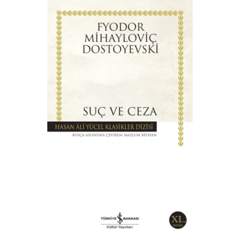 Suç ve Ceza - F.M Dostoyevski - İş Bankası Kültür Yayınları