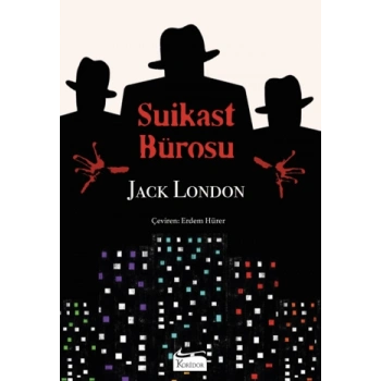 Suikast Barosu (Bez Kapak) - Jack London - Koridor Yayınları