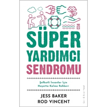 Süper Yardımcı Sendromu - Jess Baker - Timaş Yayınları
