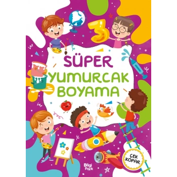 Süper Yumurcak Boyama Kitabı-Bilgi Park Yayınları