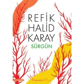 SÜRGÜN-REFİK HALİD KARAY-İNKILAP YAYINEVİ