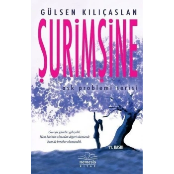 Şurimşine - Gülsen Kılıçaslan - Nemesis Kitap