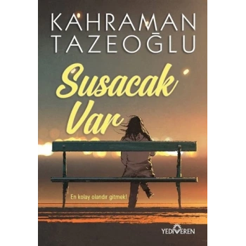 Susacak Var - Kahraman Tazeoğlu - Yediveren Yayınları