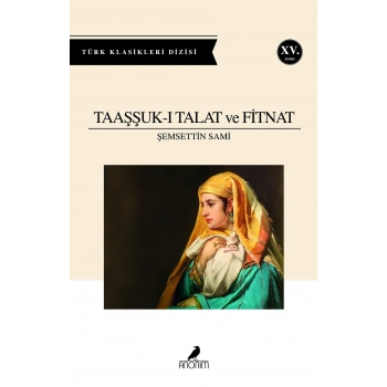 Taaşşuku Talat ve Fitnat - Şemseddin Sami - Anonim Yayınları