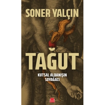 Tağut-Soner Yalçın-Kırmızı Kedi Yayınları